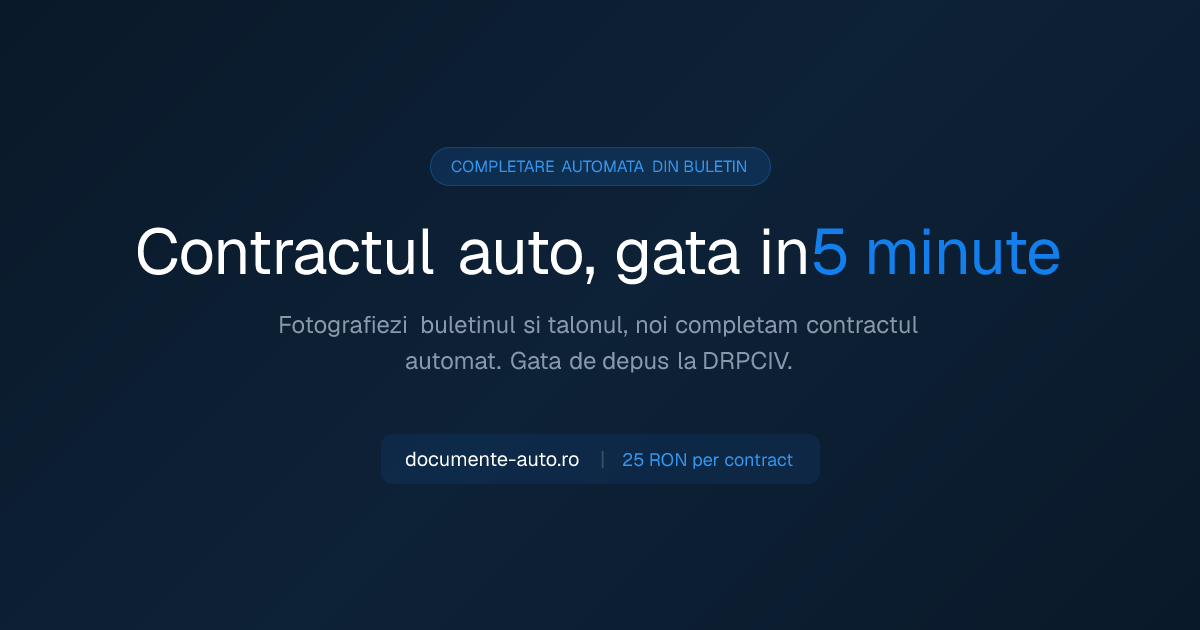 Documente Auto - Contract Vânzare-Cumpărare Auto